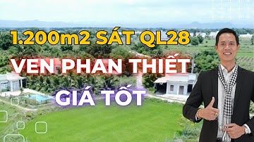 1.200m2 vuông vắn sát QL28. Cách biển Phan Thiết chỉ hơn 10km giá tốt | Hiệp Bất Động Sản Official