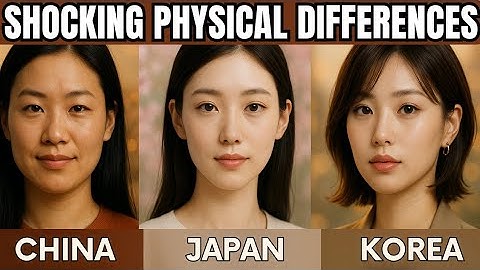 Chinese vs Japanese vs Korean: The Shocking Physical Differences You Never Noticed!