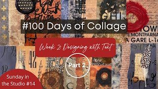 The Power of Words When Designing Collage With Text Part 2 - 100 Days of Collage