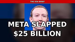 BREAKING: Meta 'SLAPPED' With $25 Billion Privacy Fine | The USA Brief