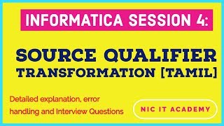Session 4# Source Qualifier Transformation in Informatica[TAMIL] | Informatica tutorial in tamil
