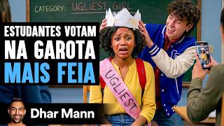 Estudantes Votam Na Garota Mais Feia E Se Arrependem | Dhar Mann Studios