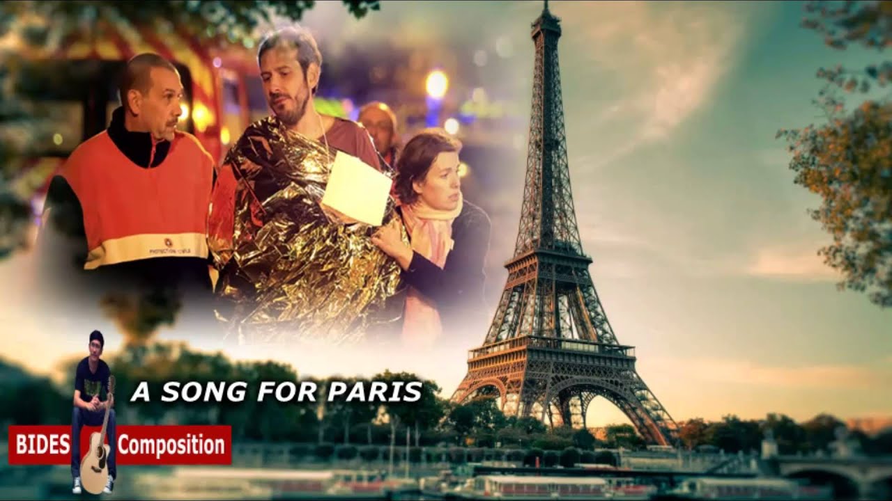 A SONG FOR PARIS (LOVE & PEACE) - YouTube