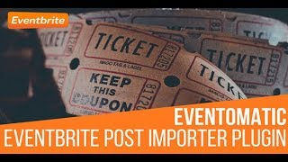 Eventomatic Automatic Post Generator Plugin for WordPress