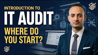 Introduction to IT Audit | IT Audit Fundamentals, Risks & Controls