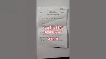 Class 8 math PT 2 exam paper 2024 - 25