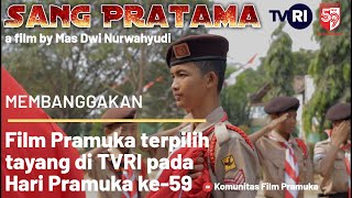 Download Lagu Film Pramuka Penggalang terbaik | SANG PRATAMA MP3