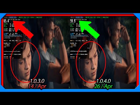 PC The Last of Us Part 1 v 1.0.4.0 vs 1.0.3.0 Build Comparison Update Performance Patch 26 April