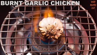 Burnt Garlic Chicken Recipe ! Simple  Less Spicy Chicken Recipe