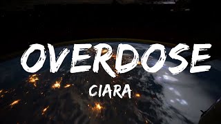 Ciara - Overdose (Dave Luxe Remix) (Lyrics) \\