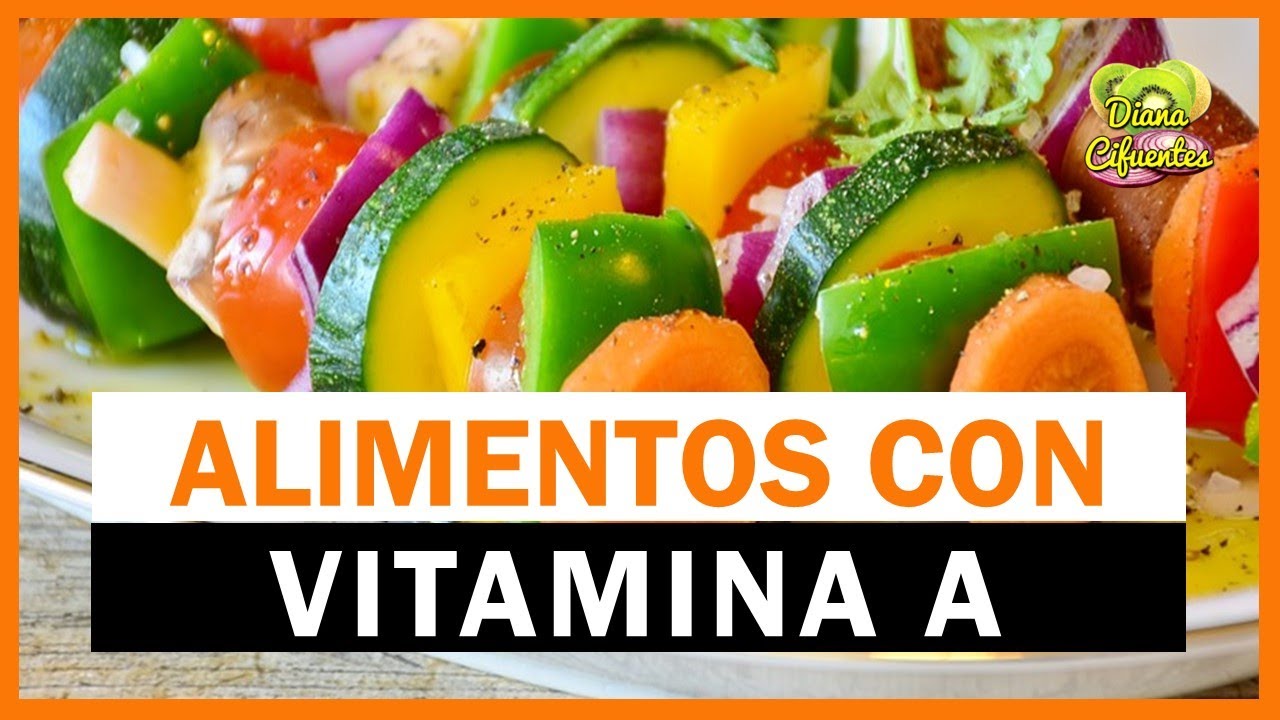 VITAMINA A Lista De Los Mejores Alimentos Ricos En Vitamina A - YouTube