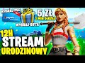 12H URODZINOWY STREAM! 💛 FORTNITE Z WIDZAMI I YOUTUBERAMI! 🏆 5 ZŁ = 1 MIN DŁUŻEJ! ⭐