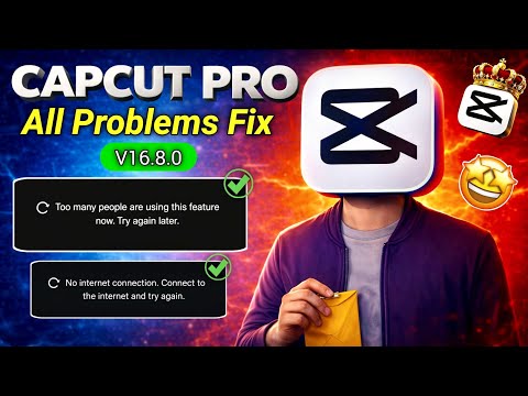 Capcut Pro No Internet & Template All Problems Solved 100% Working | Capcut New Update 16.8.0