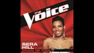 Sera Hill - Chain Of Fools