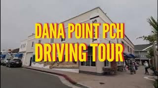 4K Driving Tour Of Dana Point