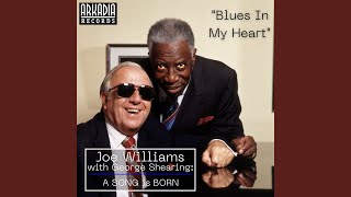 Miniatura de vídeo de "Joe Williams - Blues In My Heart (Live)"