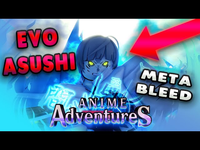 anime adventures power(evo) BEST BLEED SUPPORT UNIT