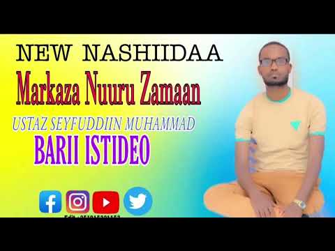 New Nashiidaa Markaza Nuuru Zamaan Seyfuddiin Muhammad