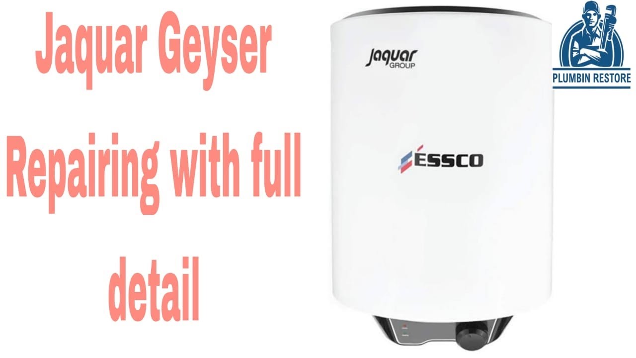 How To Change Geyser Heating Rod, Geyser Full Working Details Jaquar