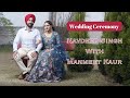 Wedding ceremony  navdeep singh with manmeet kaur  rb production mob 9041528554