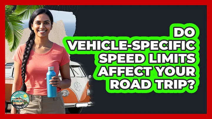 Do Vehicle-specific Speed Limits Affect Your Road Trip? - Road Trip Tour Guide