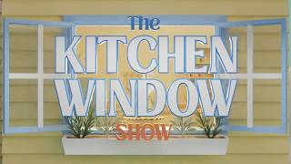 The Kitchen Window Show - Special Guest Carbon Leaf - Ep 003