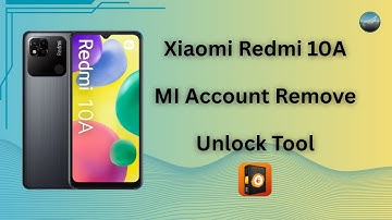 Xiaomi Redmi 10A Mi Account Remove | Unlock Tool Method 2025 | Done by PhonePoint Pro