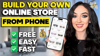 How To Build An Online Store From Your Phone Step By Step Easiest Shopify Store Tutorial