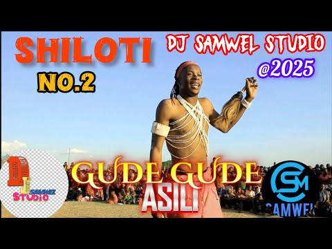 Gude Gude Shiloti No 2 By Dj Samwel Studio 0680812990