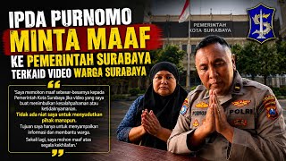 PAK PURNOMO MINTA MAAF KEPADA PEMKOT SURABAYA TERKAID VIDEO VIRAL SEORANG IBU TERLILIT HUTANG