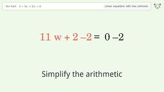 Solve 2+9w+2w=0: Linear Equation Video Solution | Tiger Algebra