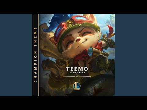 Teemo The Swift Scout
