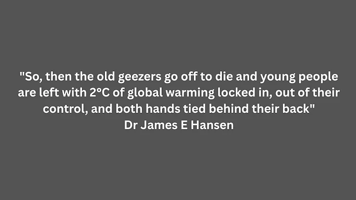 Dr James Hansen on Earth's Energy Imbalance and the predicament for young people