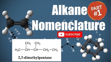 Organic Chemistry 1: Chapter 4 - Alkanes and CycloAlkanes - Nomenclature and Newman Proj. (Part 1/2)