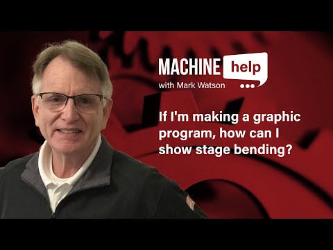 How can I show stage bending in the Bend Sim press brake software? | Machine Help