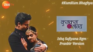 || Pranbir Ishq Sufiyana Love Bgm| Kumkum Bhaghya| Mugda Chapekar| Krishna kaul|Zee TV|