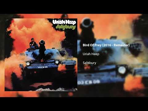 Uriah Heep - Bird Of Prey (2016 Remaster) (Official Audio)