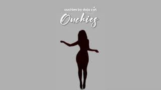 Ouchies by doja cat slowed@dojacat @ArshCreation.official