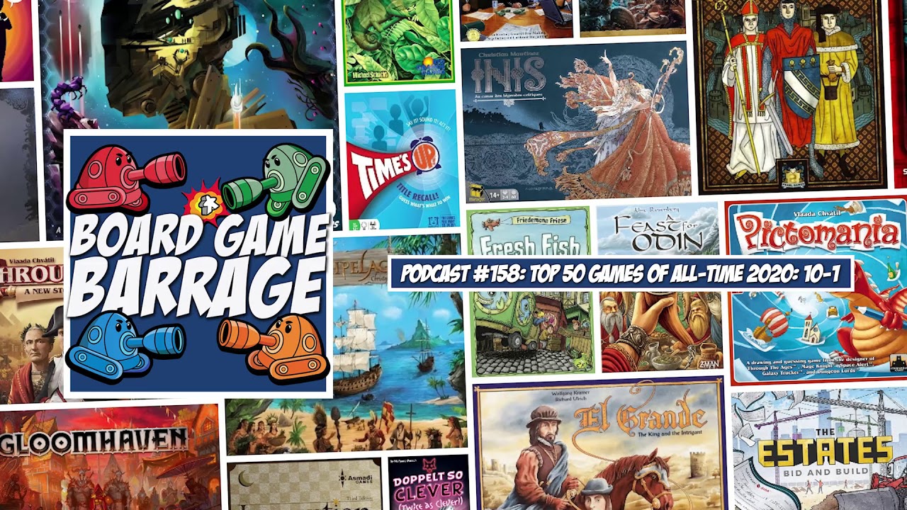 BGB Podcast #260: Top 50 Games of All-Time 2022: 10-1 - Board Game Barrage