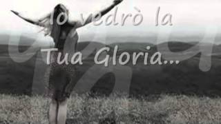 Video thumbnail of "Io vedrò la Tua Gloria"