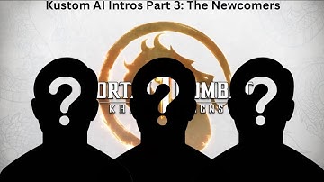 Mortal Kombat 1 Kustom AI Intros Part 3: The Newcomers