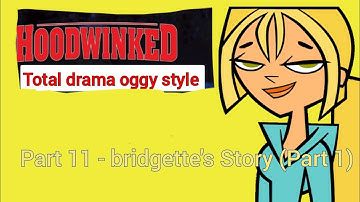 Hoodwinked" (animation204 studios) Part 11 - bridgette