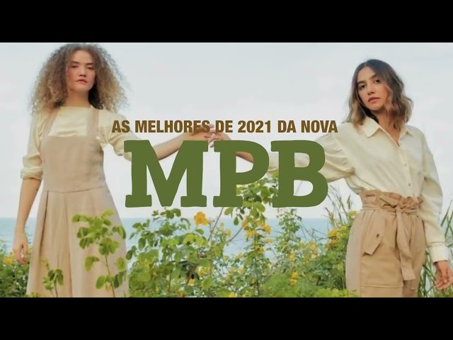 MELHORES DE 2021 DA NOVA MPB ANAVITORIA, AGNES NUNES, MELIM, LAGUM, ANA GABRI, ELANA DARA, BRYAN BEH class=