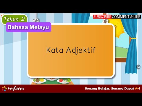 Tahun 2 | Bahasa Melayu | Tatabahasa: Kata Adjektif