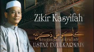 Zikir Kasyifah Ustaz Dzulkarnain