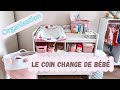 ORGANISATION pour le CHANGE de bébé 🤱🧺