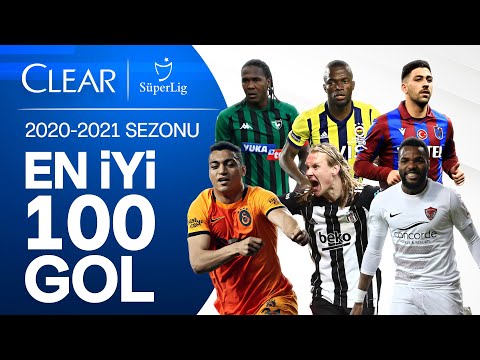 Süper Lig’de 2020/2021 Sezonu | En İyi 100 Gol | #ClearSezonunGolleri #GösterKendini