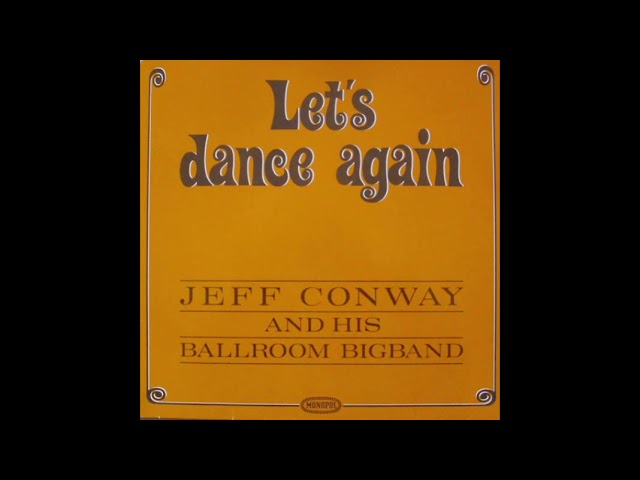 Joanna - Jeff Conway & his Ballroom Bigband