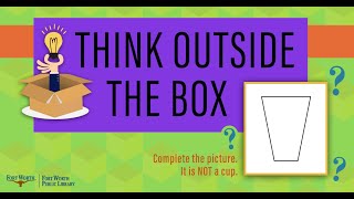 Think Outside the Box Challenge #16 | Fort Worth Public Library