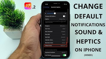 How to change Notification Default Sounds and Haptics in iOS 17.2 | Hindi